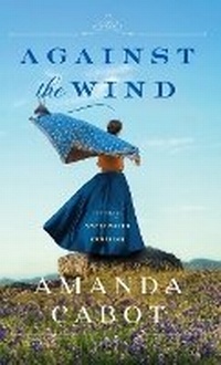 Enlarge image Cover: Against the Wind - Fleming H. Revell Company