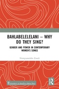 Abbildung von: Bahlabelelelani - Why Do They Sing? - Taylor & Francis