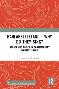 Abbildung von: Bahlabelelelani - Why Do They Sing? - Taylor & Francis