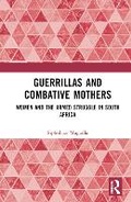 Cover: Guerrillas and Combative Mothers - Routledge