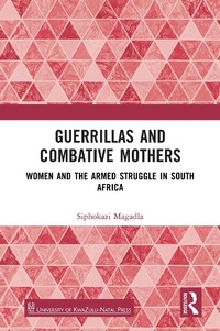 Abbildung von: Guerrillas and Combative Mothers - Taylor & Francis