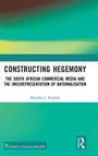 Cover: Constructing Hegemony - Routledge