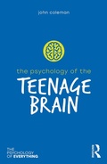 Cover: The Psychology of the Teenage Brain - Taylor & Francis