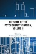 Cover: The State of the Psychoanalytic Nation, Volume II - Taylor & Francis