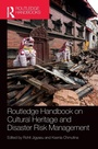 Cover: Routledge Handbook on Cultural Heritage and Disaster Risk Management - Routledge