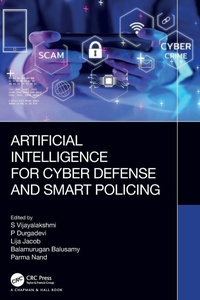 Abbildung von: Artificial Intelligence for Cyber Defense and Smart Policing - Chapman & Hall/CRC