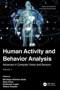 Enlarge image Cover: Human Activity and Behavior Analysis - CRC Press