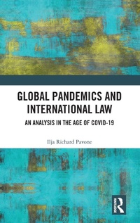 Abbildung von: Global Pandemics and International Law - Routledge