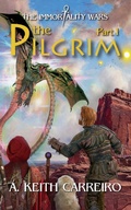 Cover: The Pilgrim - Part I - Copper Beech Press