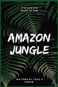 Enlarge image Cover: Amazon Jungle - IngramSpark