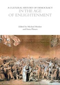 Cover: A Cultural History of Democracy in the Age of Enlightenment - Bloomsbury Academic