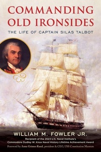 Enlarge image Cover: Commanding Old Ironsides - The Lyons Press