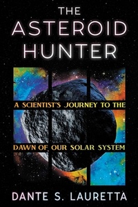 Abbildung von: The Asteroid Hunter - Grand Central Publishing