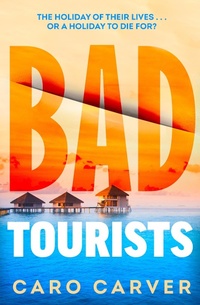 Abbildung von: Bad Tourists - Bantam Books