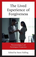 Cover: The Lived Experience of Forgiveness - Lexington Books