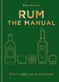 Cover: Rum The Manual - Mitchell Beazley