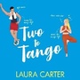 Cover: Two To Tango - Boldwood Books Ltd