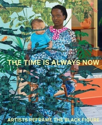 Abbildung von: The Time is Always Now - National Portrait Gallery Publications