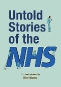 Cover: Untold Stories of the NHS - Manchester Metropolitan University
