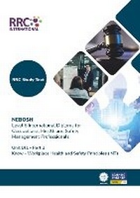 Enlarge image Cover: RRC Study Text: NEBOSH Level 6 International Diploma for Occupational Health and Safety Management Professionals - RRC International