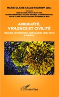 Cover: Ambigu&iuml;t&eacute;, violence et civilit&eacute; - Editions L'Harmattan