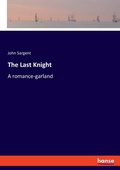 Cover: The Last Knight - Hansebooks