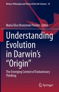 Cover of  Understanding Evolution in Darwin's "Origin" - Springer