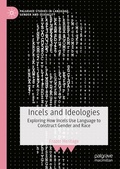 Cover: Incels and Ideologies - Palgrave Macmillan