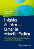 Cover: Hybrides Arbeiten und Lernen in virtuellen Welten - Springer Gabler