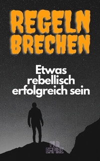 Abbildung von: Regeln brechen - XinXii
