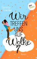 Cover: Wir treffen uns auf Wolke 7 - dotbooks