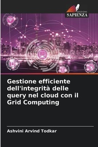 Abbildung von: Gestione efficiente dell'integrita delle query nel cloud con il Grid Computing - Edizioni Sapienza