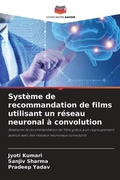 Cover: Systeme de recommandation de films utilisant un reseau neuronal a convolution - Editions Notre Savoir