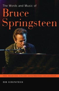 Enlarge image Cover: The Words and Music of Bruce Springsteen - Praeger Publishers Inc