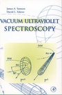Cover: Vacuum Ultraviolet Spectroscopy - Academic Press