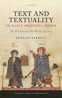 Abbildung von: Text and Textuality in Early Medieval Iberia - OUP eBook