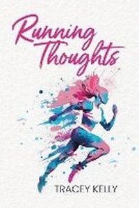 Enlarge image Cover: Running Thoughts - TellWell Press