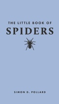 Cover: The Little Book of Spiders - Princeton University Press