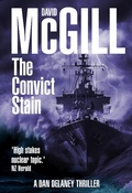 Cover: The Convict Stain (The Dan Delaney Mysteries, #6) - Silver Owl Press
