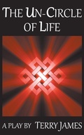 Cover: The Un-circle of Life - Growingknowing