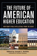 Cover: The Future of American Higher Education - Routledge