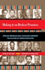 Cover: Making it on Broken Promises - Routledge