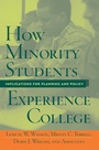 Cover: How Minority Students Experience College - Routledge
