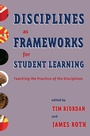 Cover: Disciplines as Frameworks for Student Learning - Routledge