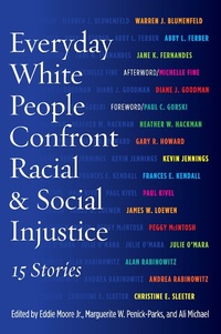 Enlarge image Cover: Everyday White People Confront Racial and Social Injustice - Routledge