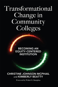 Enlarge image Cover: Transformational Change in Community Colleges - Routledge