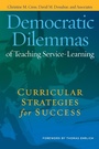 Cover: Democratic Dilemmas of Teaching Service-Learning - Routledge