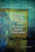 Cover: Hispanic-Serving Institutions in American Higher Education - Routledge