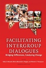 Cover: Facilitating Intergroup Dialogues - Routledge
