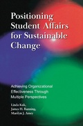 Cover: Positioning Student Affairs for Sustainable Change - Routledge